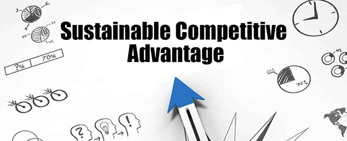 Sustainable Competitive Advantage